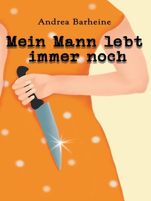 cover image of Mein Mann lebt immer noch